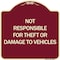 Signmission Not Responsible for Theft or Damage to Vehicles Heavy-Gauge Aluminum Sign, 18" H, BU-1818-24626 A-DES-BU-1818-24626 - alternate 1